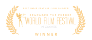 Winner: World Film Festival in Cannes - Best Indie Feature